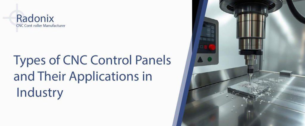 Radonix banner showing CNC control panel beside industrial machine cutting metal with text about types and applications.